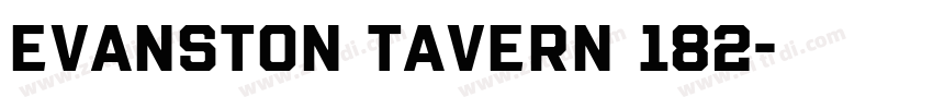 Evanston Tavern 182字体转换